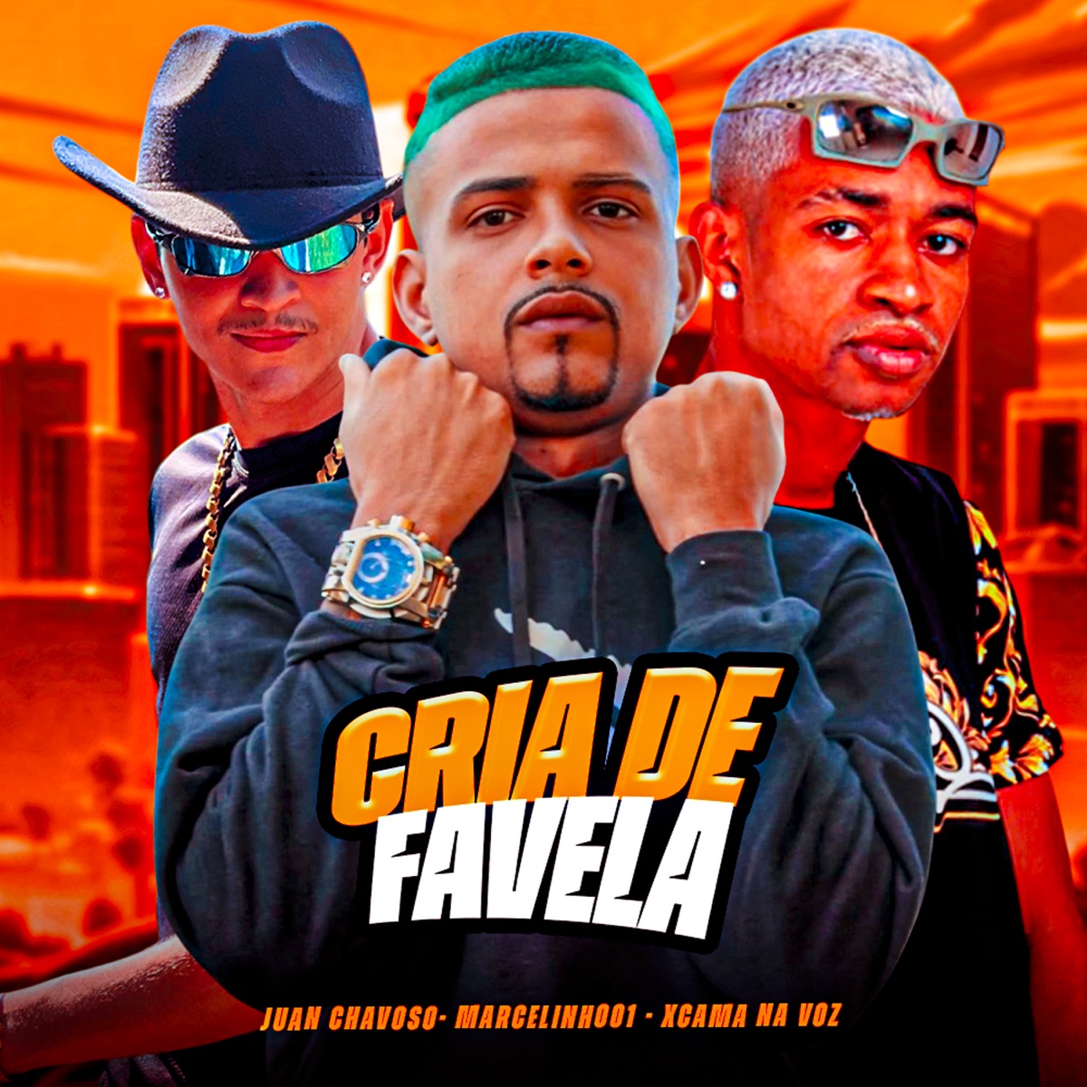 Cria de Favela - Single by marcelinho01, xcama na voz & juan chavoso album cover
