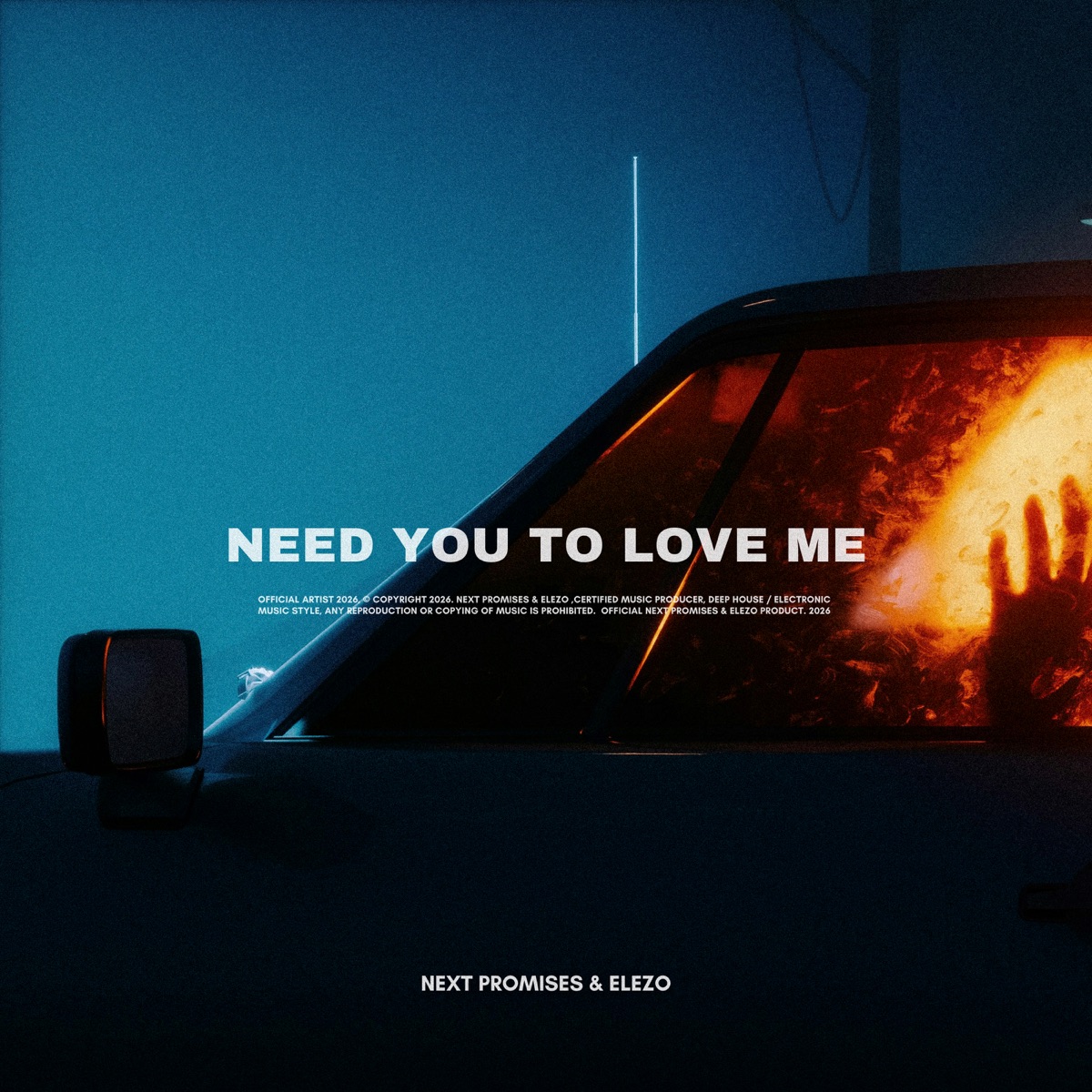 Need You To Love Me - Single by Next Promises & ELEZO album cover