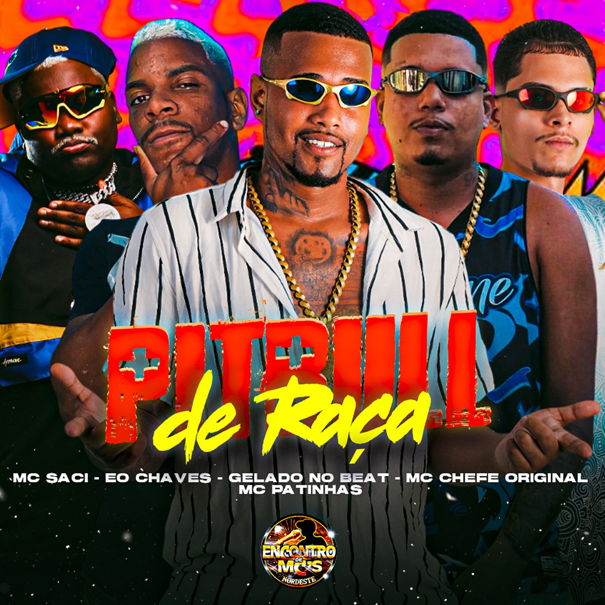 Pitbull de Raça (feat. MC Saci) - Single by Gelado No Beat, Mc chefe original, Mc Patinhas & Eo Chaves album cover