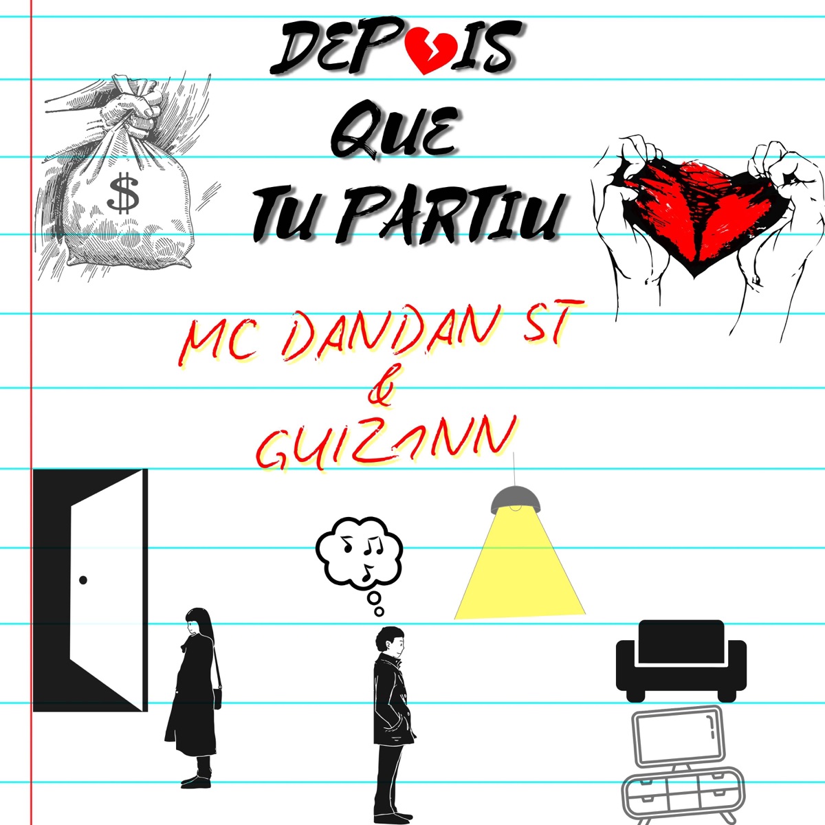 Depois que Tu Partiu (feat. GUIZ1NN) - Single by MC dandan st album cover