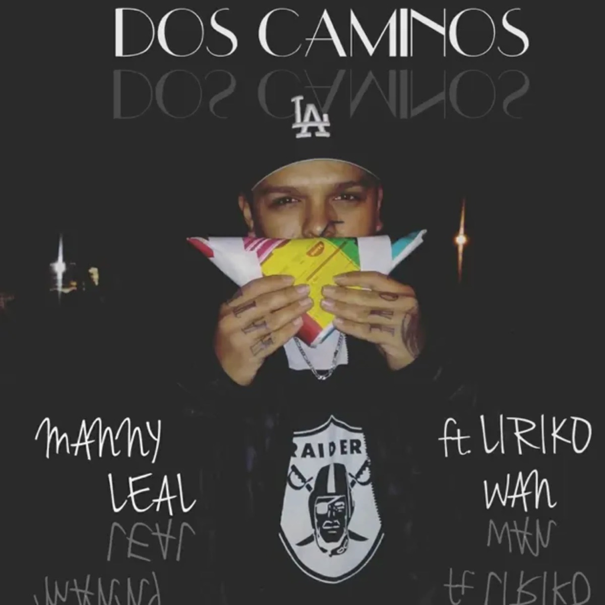 Dos Caminos (feat. Liriko Wan) - Single by Manny Leal album cover