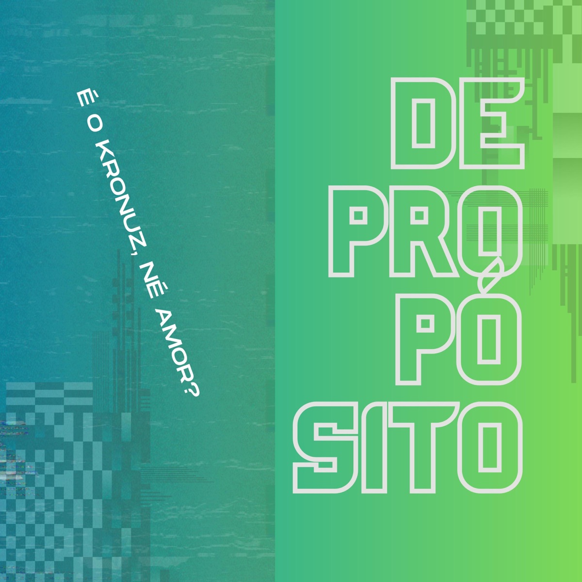 De Propósito (feat. Mc Th) - Single by KRONUZ album cover