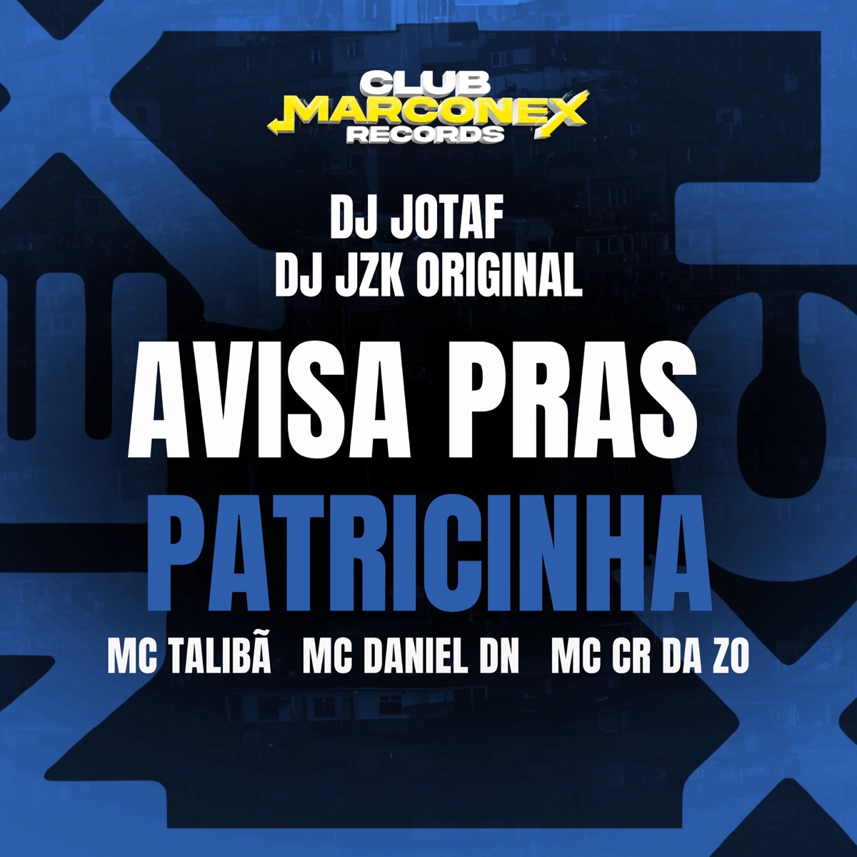 Avisa Pras Patricinhas (feat. DJ JZK ORIGINAL) - Single by MC Talibã, MC Daniel DN, Mc Cr da Zo & DJ Jota F album cover