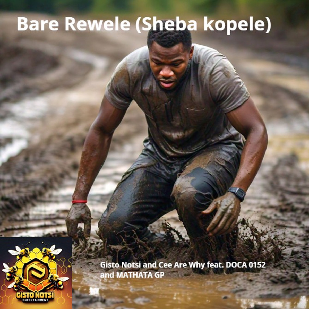 Bare Rewele (feat. Doca Zero152, Mathata Gp) [Barcadi Mix] - Single by Cee Are Why & Gisto Notsi album cover