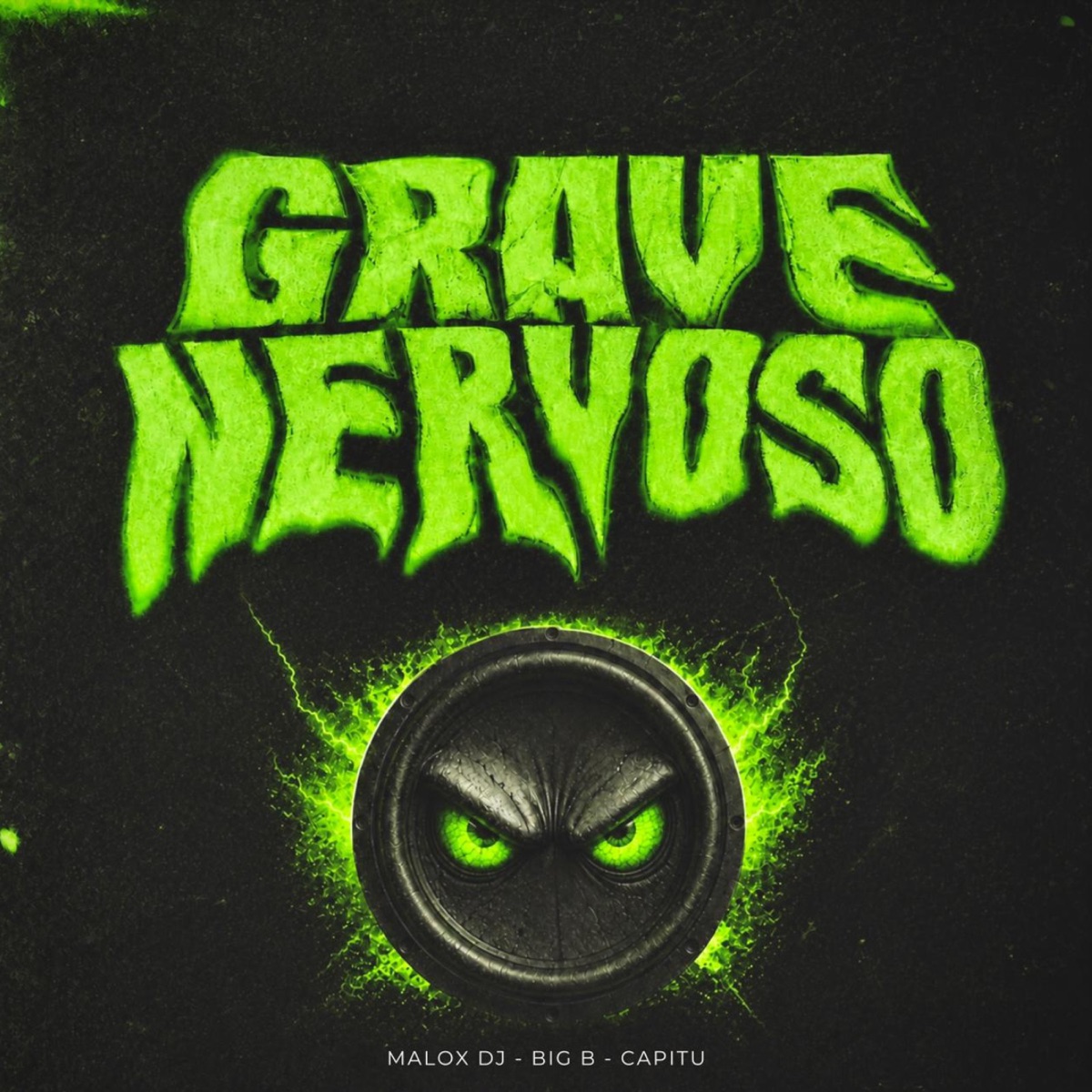 GRAVE NERVOSO - Single by Malox DJ, Capitu & BIG B album cover