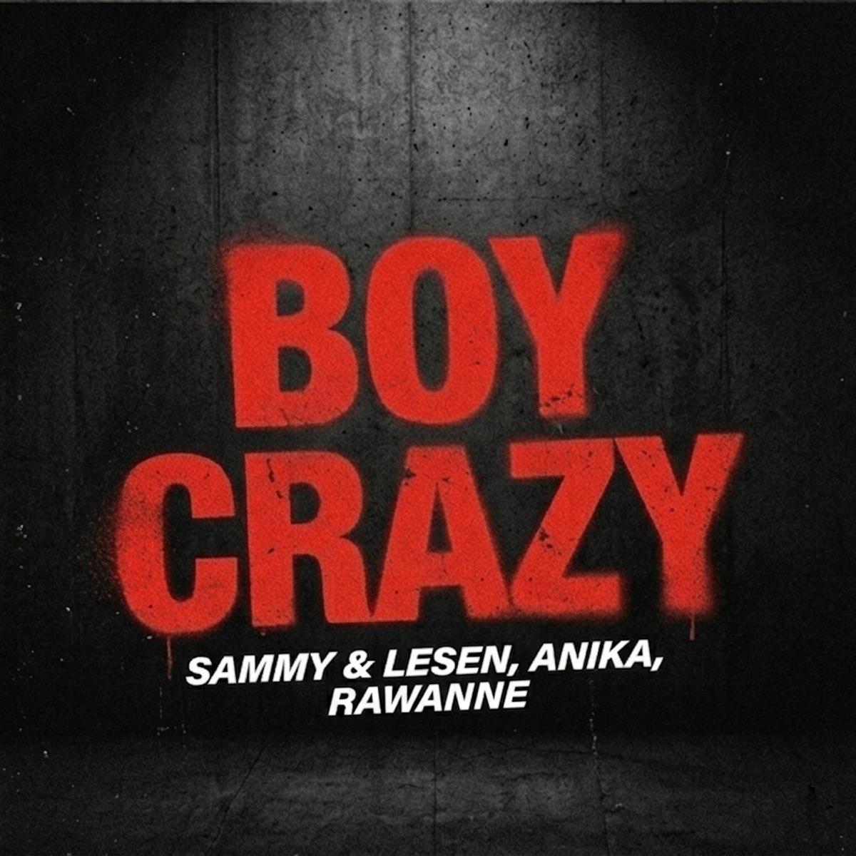Boy Crazy - Single by SAMMY & LESEN, Anika & Rawanne album cover