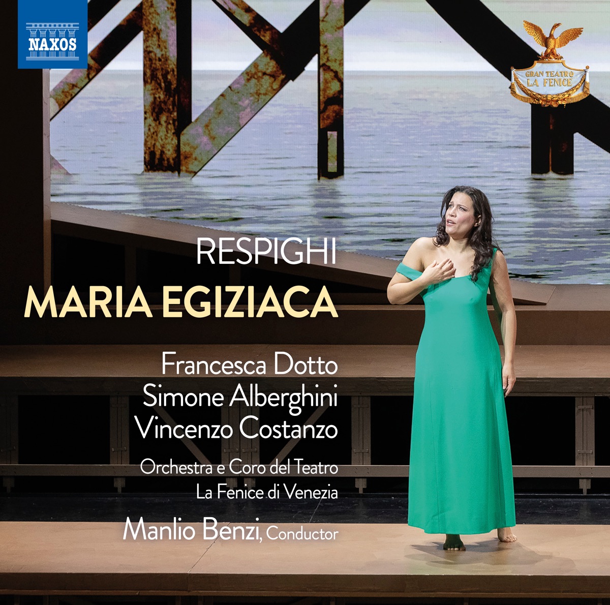 Respighi: Maria Egiziaca, P. 170 by Coro del teatro la fenice di Venezia, Vincenzo Costanzo, Simone Alberghini, Francesca Dotto, Orchestra del Teatro La Fenice di Venezia & Manlio Benzi album cover