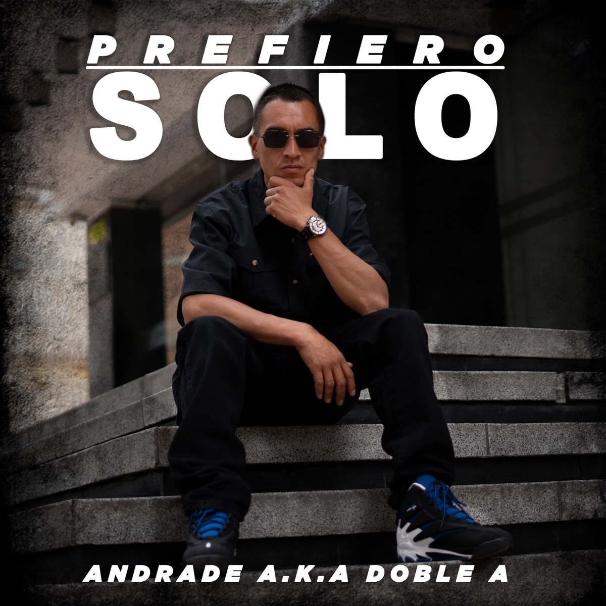 Prefiero Solo - Single by Andrade A.K.A Doble A & Dj Destroy Arms album cover