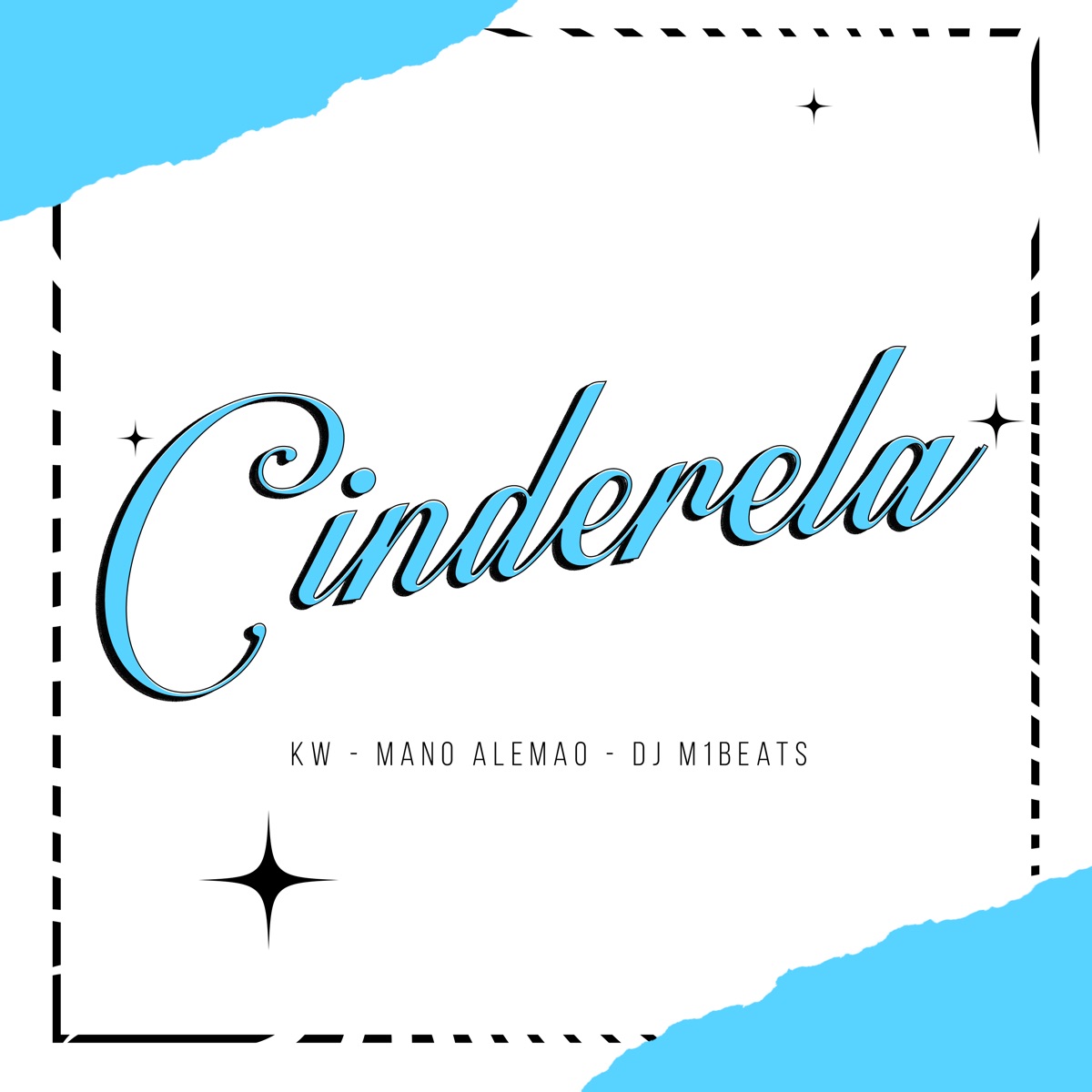 Cinderela - Single by Kw, Mano Alemão & DJ M1beats album cover