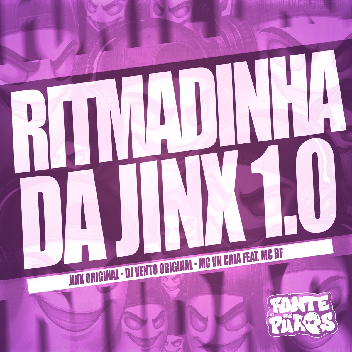 Ritmadinha Da Jinx 1.0 (feat. MC BF) - Single by JINX ORIGINAL, DJ Vento Original, MC VN Cria & Fonte Das Puras album cover