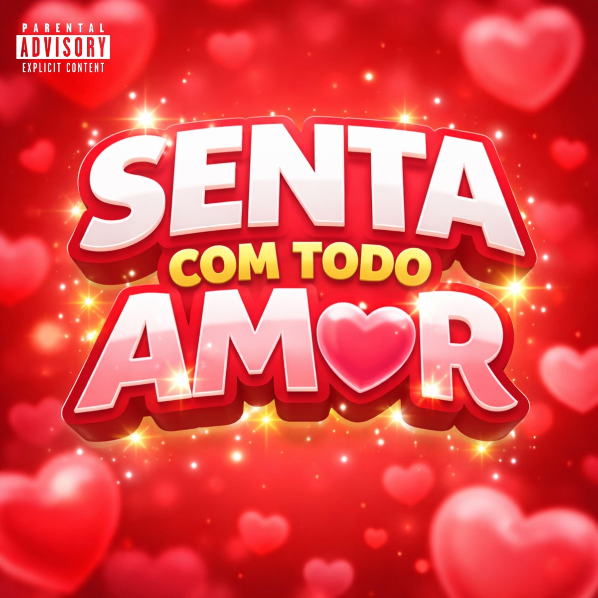 SENTA COM TODO AMOR - Single by DJ Rona & Mc Gw album cover