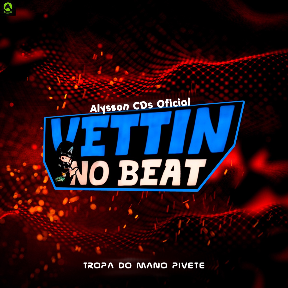 Tropa do Mano Pivete - Single by Vettin No Beat album cover