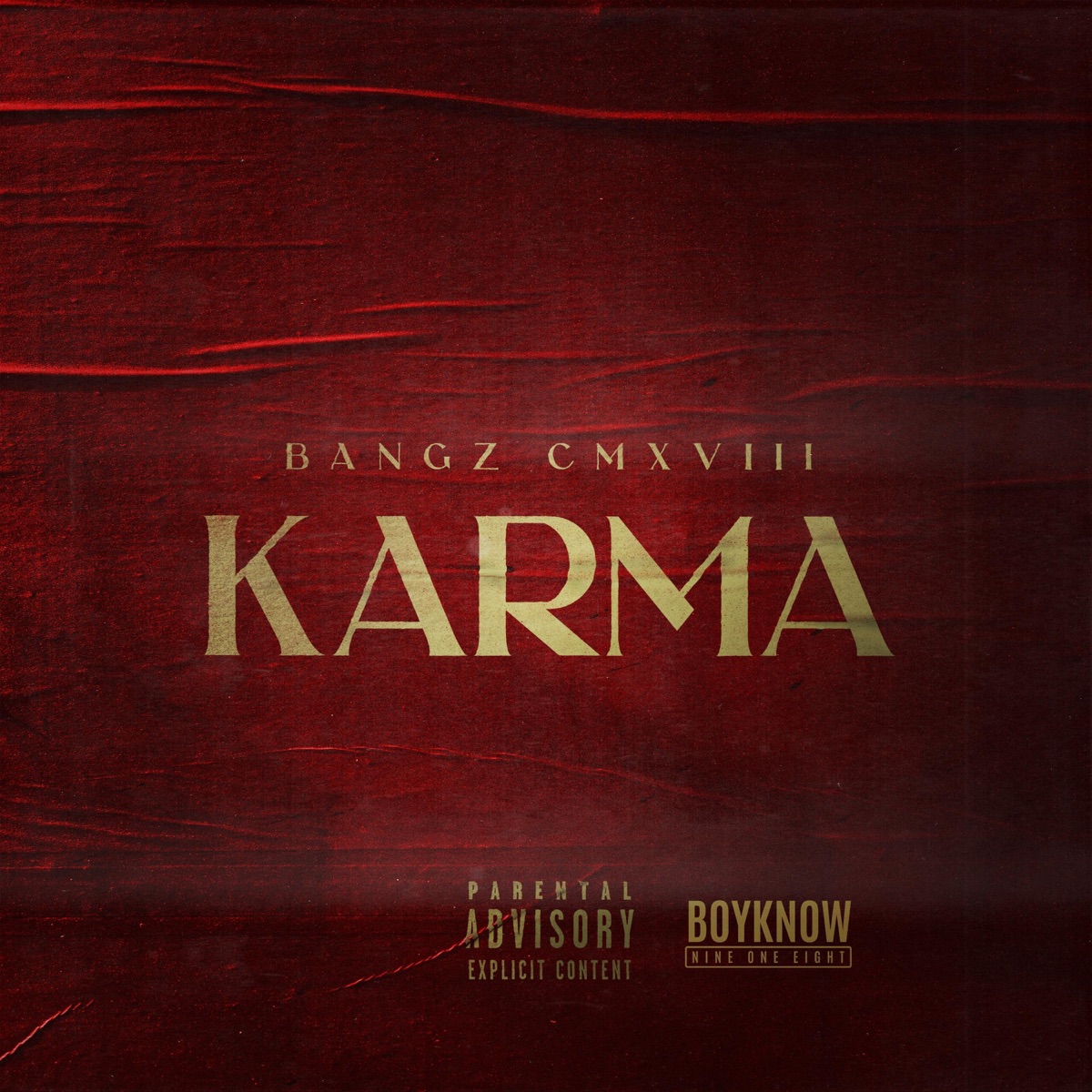 KARMA - Single by Bangz cmxviii album cover