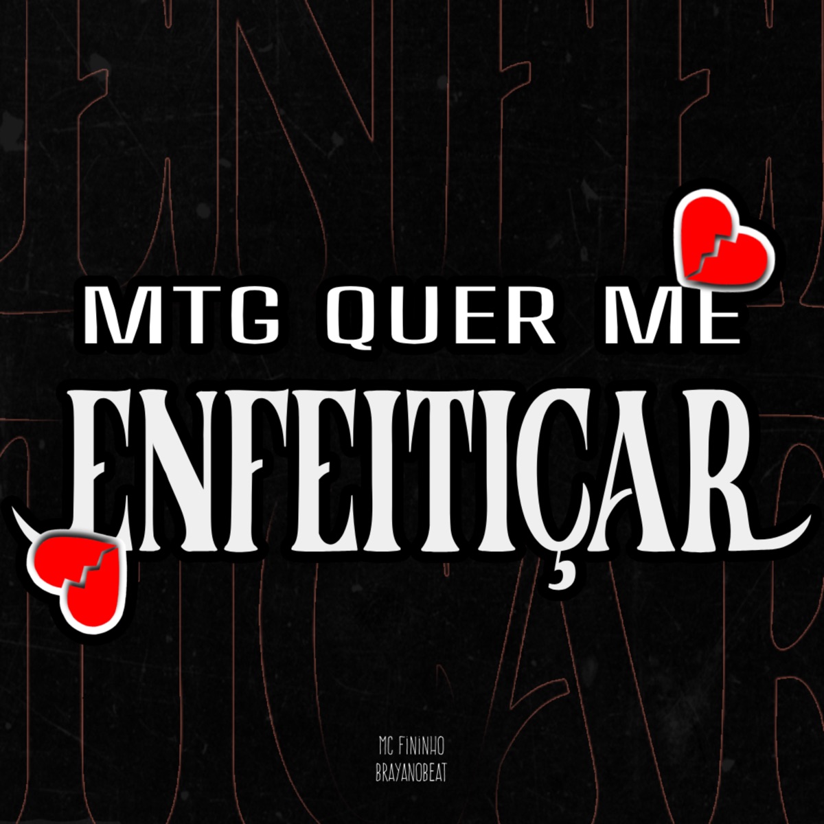 Quer Me Enfeitiçar - Single by Mc fininho album cover