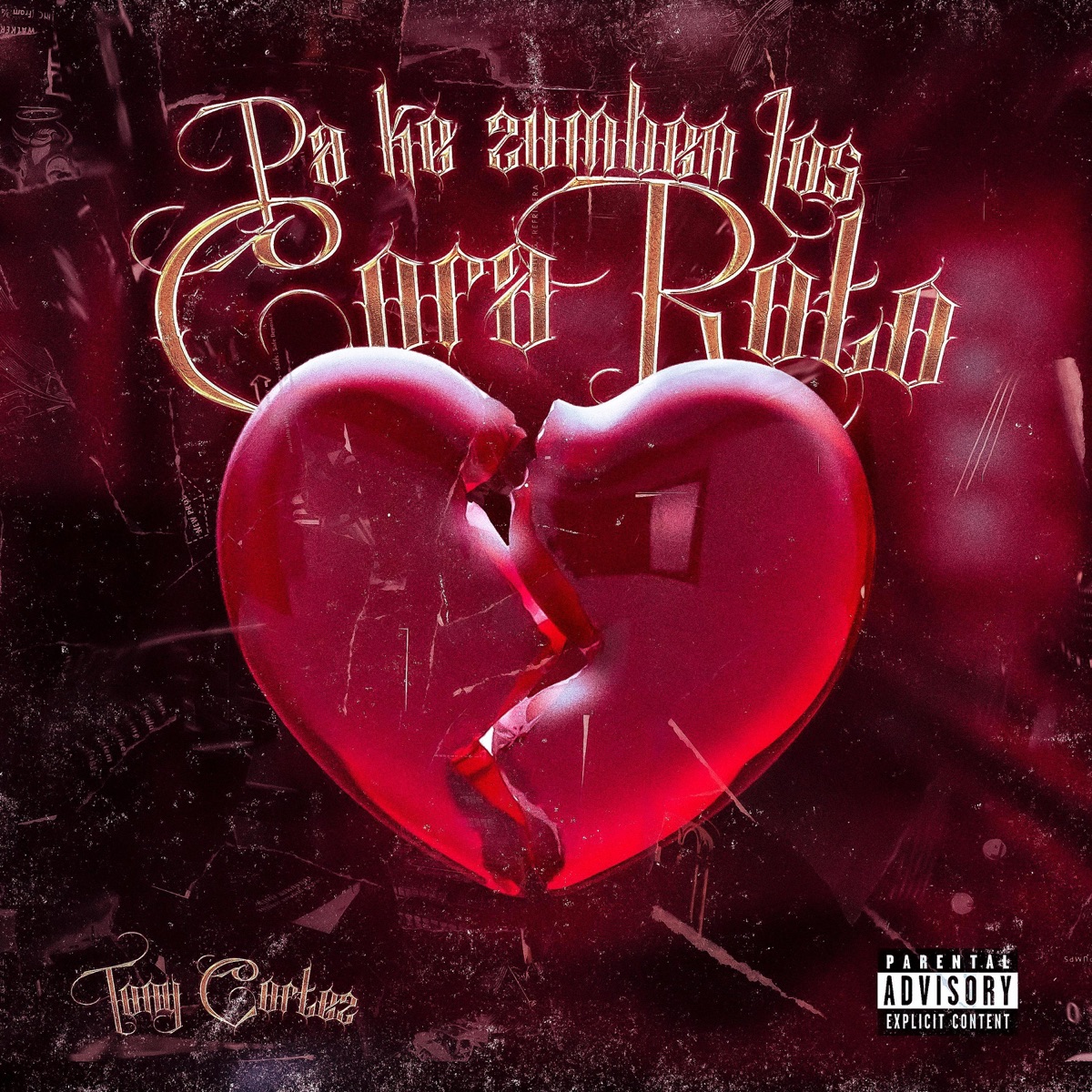 Pa Ke Zumben Los Cora Roto by Tony Cortes album cover
