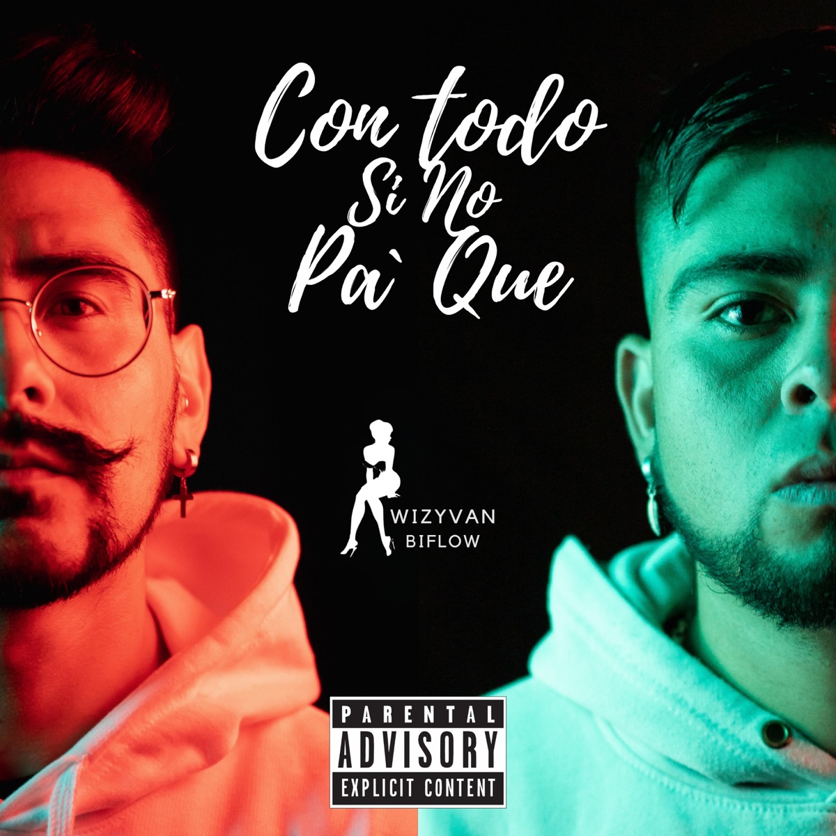 Con Todo Si No Pa' Que - Single by Wizyvan & Biflow album cover