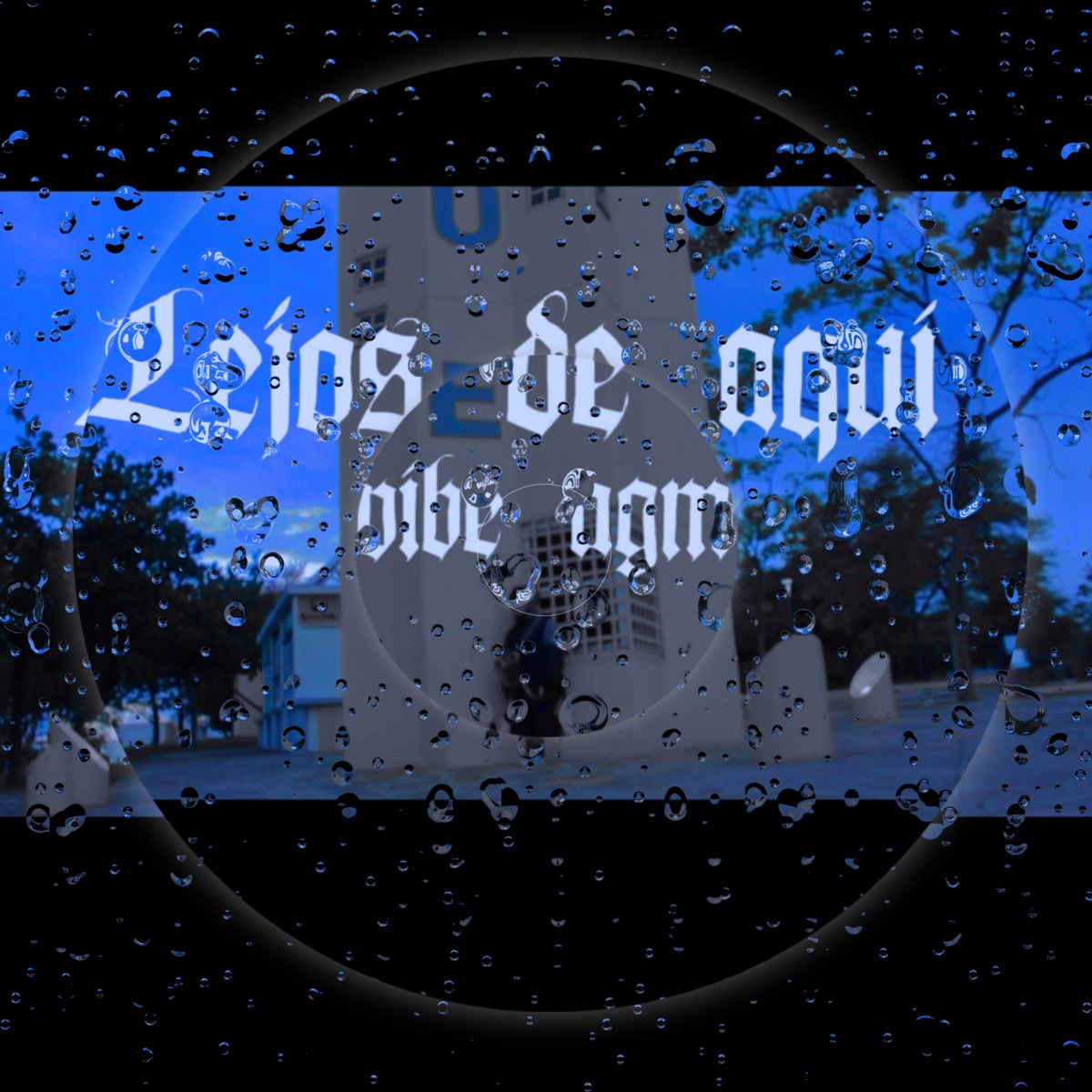 Lejos de Aquí - Single by vibe agm album cover