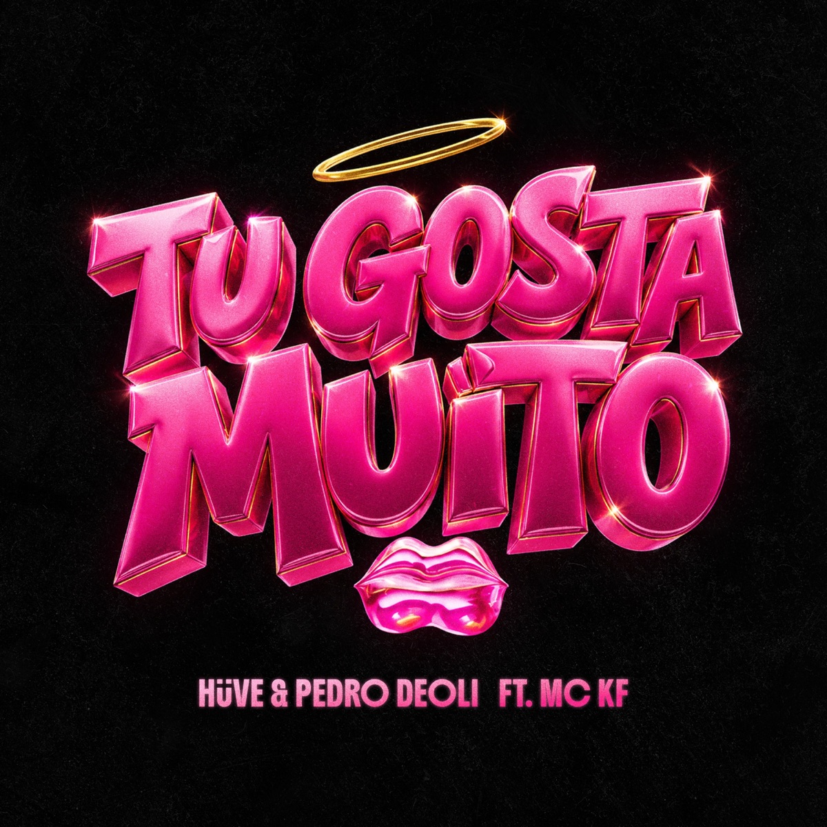 Tu Gosta Muito - Single by MC KF, HÜVE & Pedro Deoli album cover
