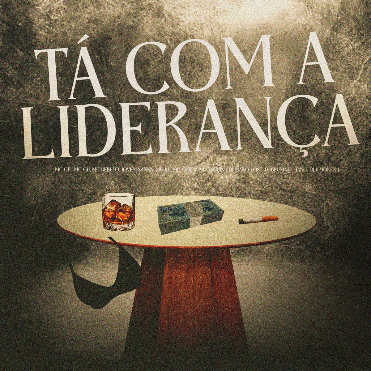 Tá Com a Liderança (feat. MC KL, DJ Kaioken, Bebeto Mc, jovemsannn, mc chik & Mc yaguin) - Single by Dj Bruninho Pzs, Dj Mano Lost, MC GH & MC GP album cover