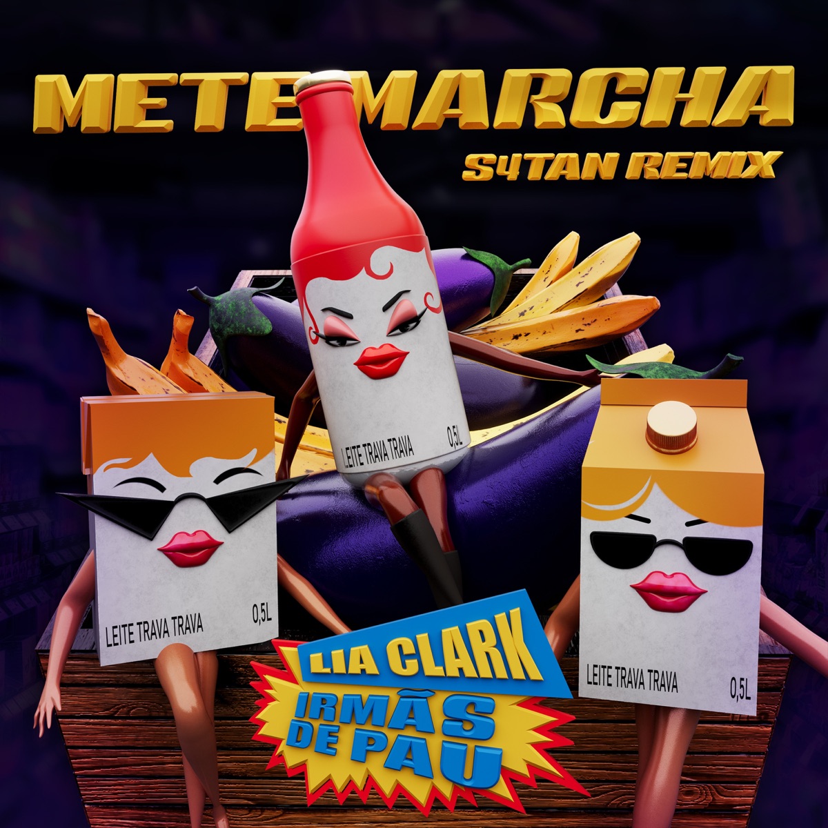 METE MARCHA (S4TAN REMIX) - Single by Lia Clark & Irmãs de Pau album cover