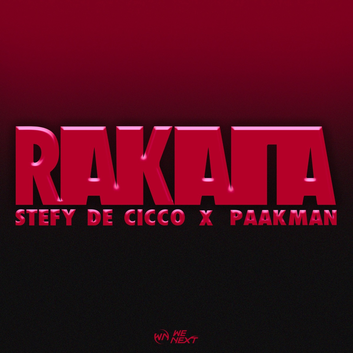 Rakata - Single by Stefy De Cicco & PAAKMAN album cover