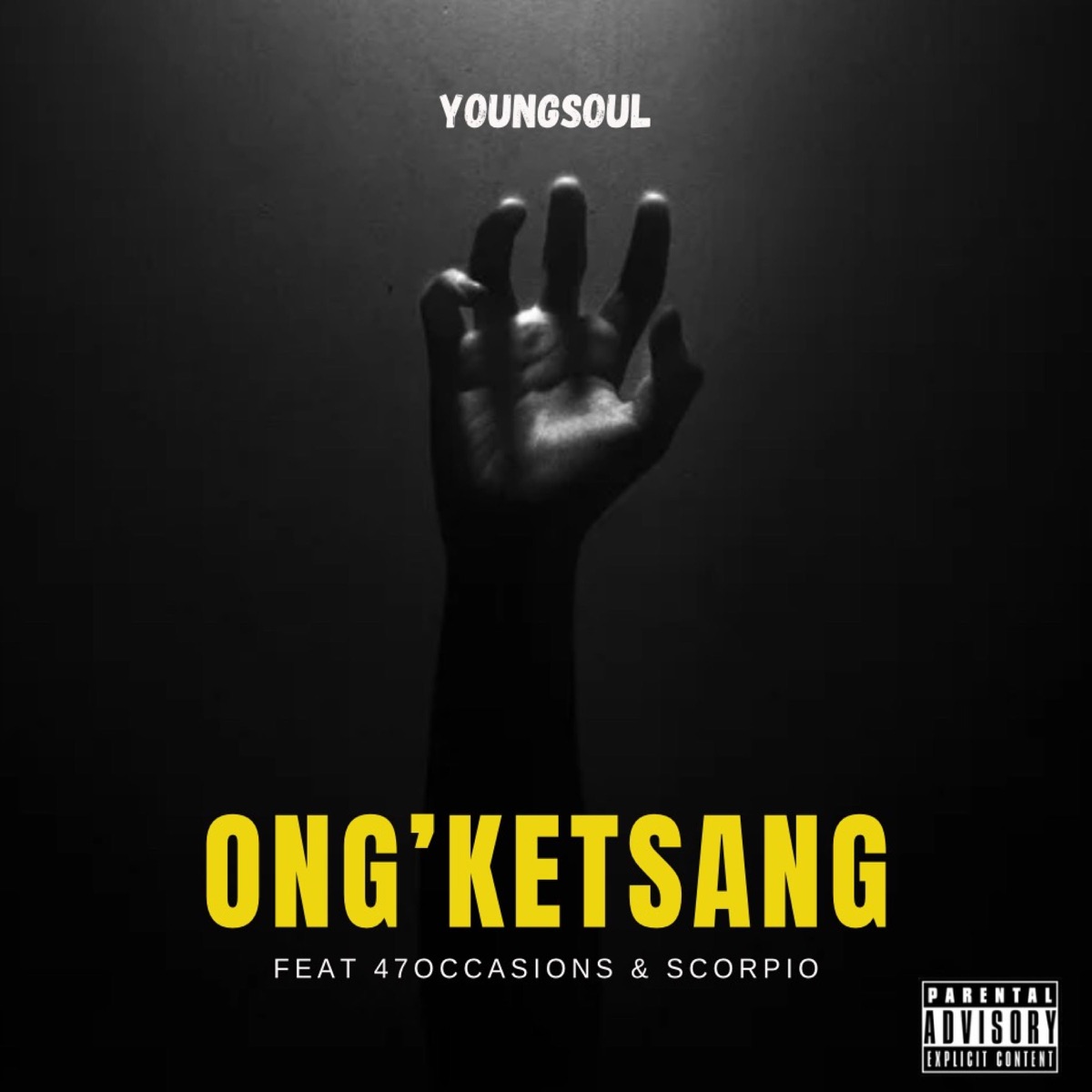 Ong'ketsang (feat. 47Occasions & Scorpio) - Single by Youngsoul album cover