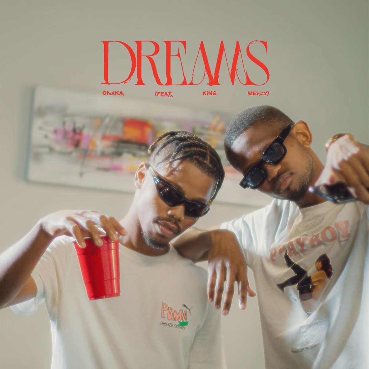 DREAMS (feat. King Meezy) - Single by ONXKA album cover