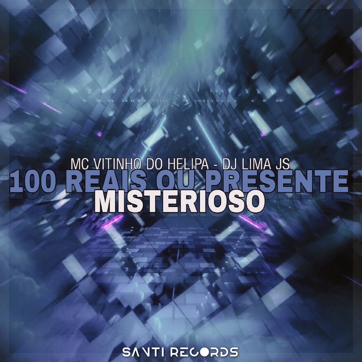 100 Reais ou Presente Misterioso - Single by Dj Lima JS & MC VITINHO DO HELIPA album cover