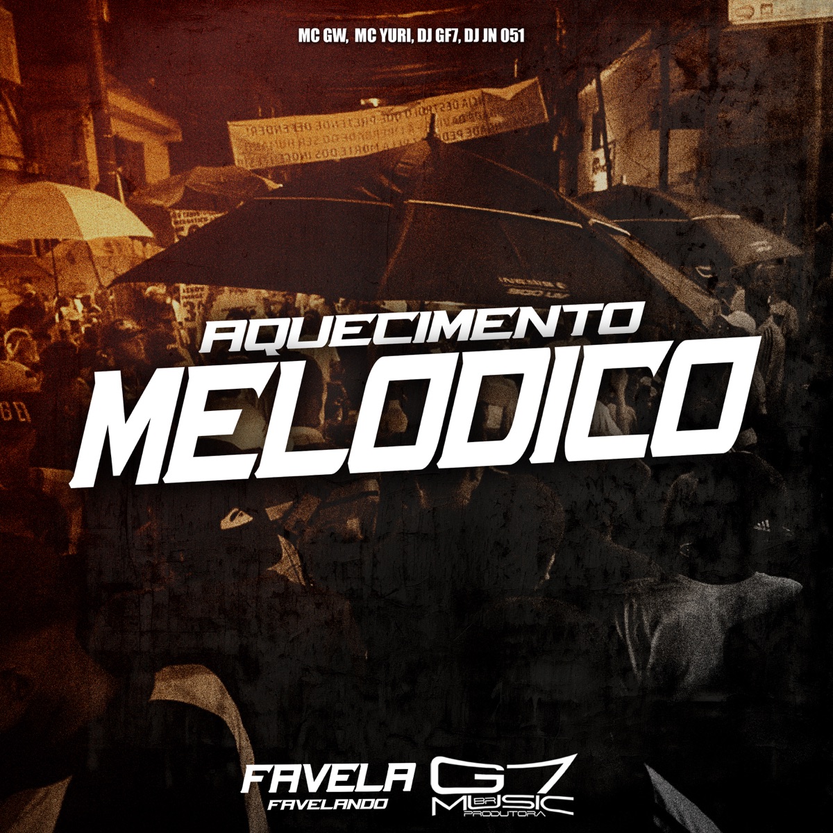 Aquecimento Melodico (feat. MC GW) - Single by DJ GF7, DJ JN 051 & MC Yuri album cover