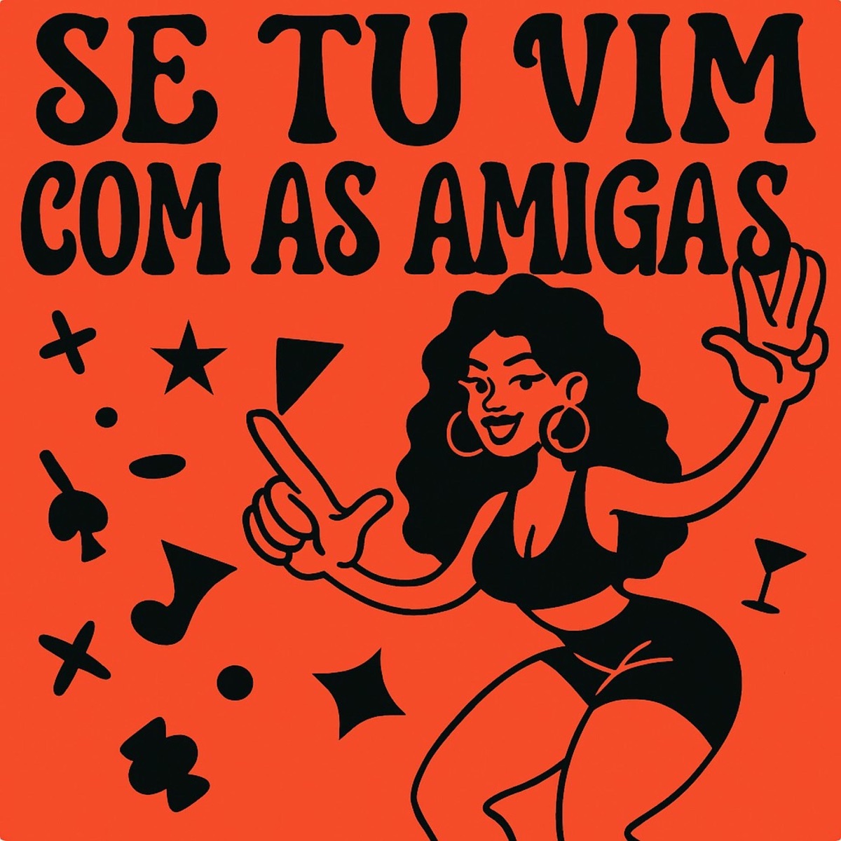Se tu vim com as amigas - Single by Dj Lukão album cover