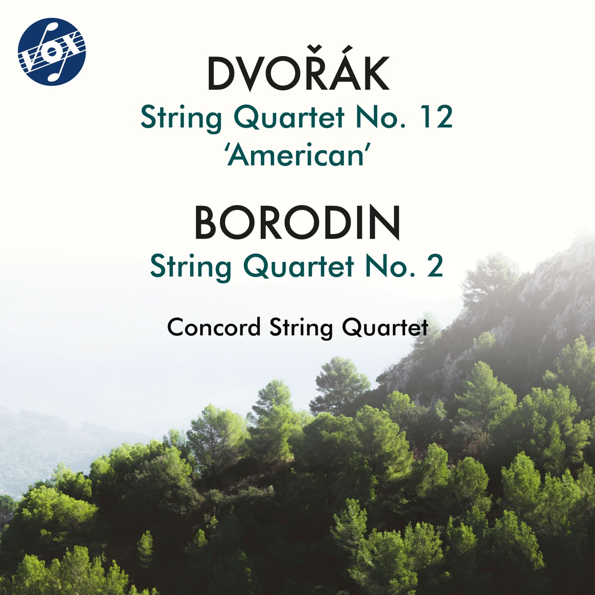 Dvořák: String Quartet No. 12 in F Major, Op. 96, B. 179 "American" - Borodin: String Quartet No. 2 in D Major by Concord String Quartet album cover