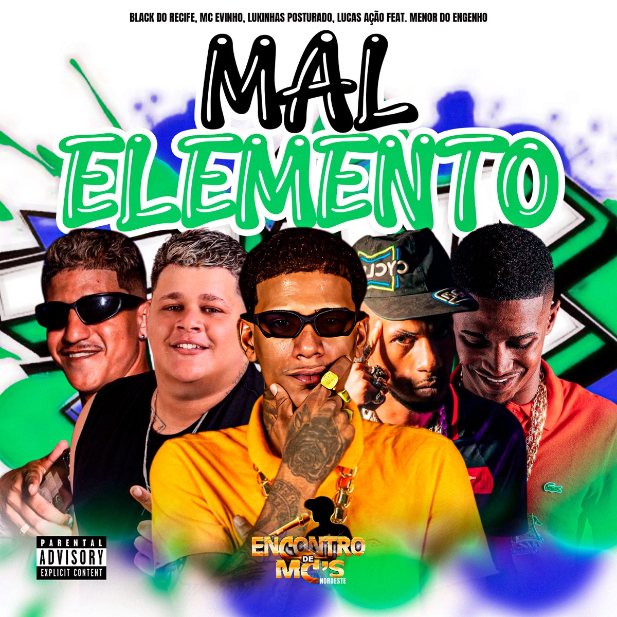Mal Elemento (feat. Menor Do Engenho) - Single by MC Evinho, LUKINHAS POSTURADO & LUCAS AÇÃO album cover