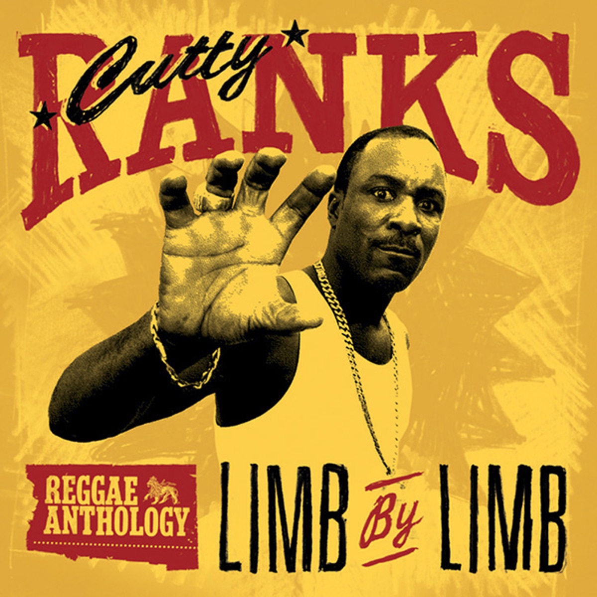 Reggae Anthology: Cutty Ranks - Limb By Limb by Cutty Ranks album cover