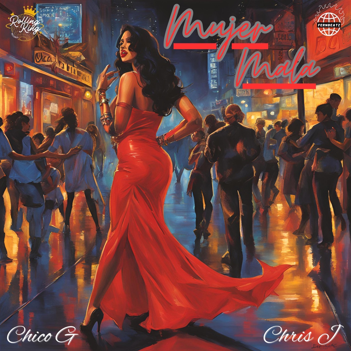 MUJER MALA (feat. Chris J) - Single by Chico G album cover