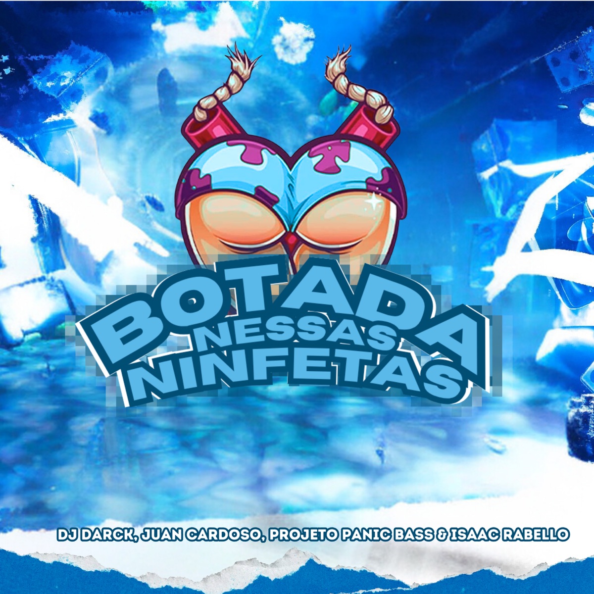 Botada Nessas Ninfetas - Single by DJ DARCK, Juan Cardoso, PROJETO PÂNIC BASS & Isaac Rabello album cover