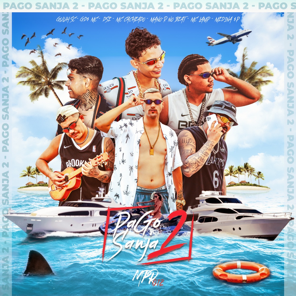 Pagosanja 2 (feat. Guuh SC, Mano-R No Beat, GD$ MC, Mc Lamp & MEDINA $P) - Single by MPR 012, DSE & MC CACHEADO album cover