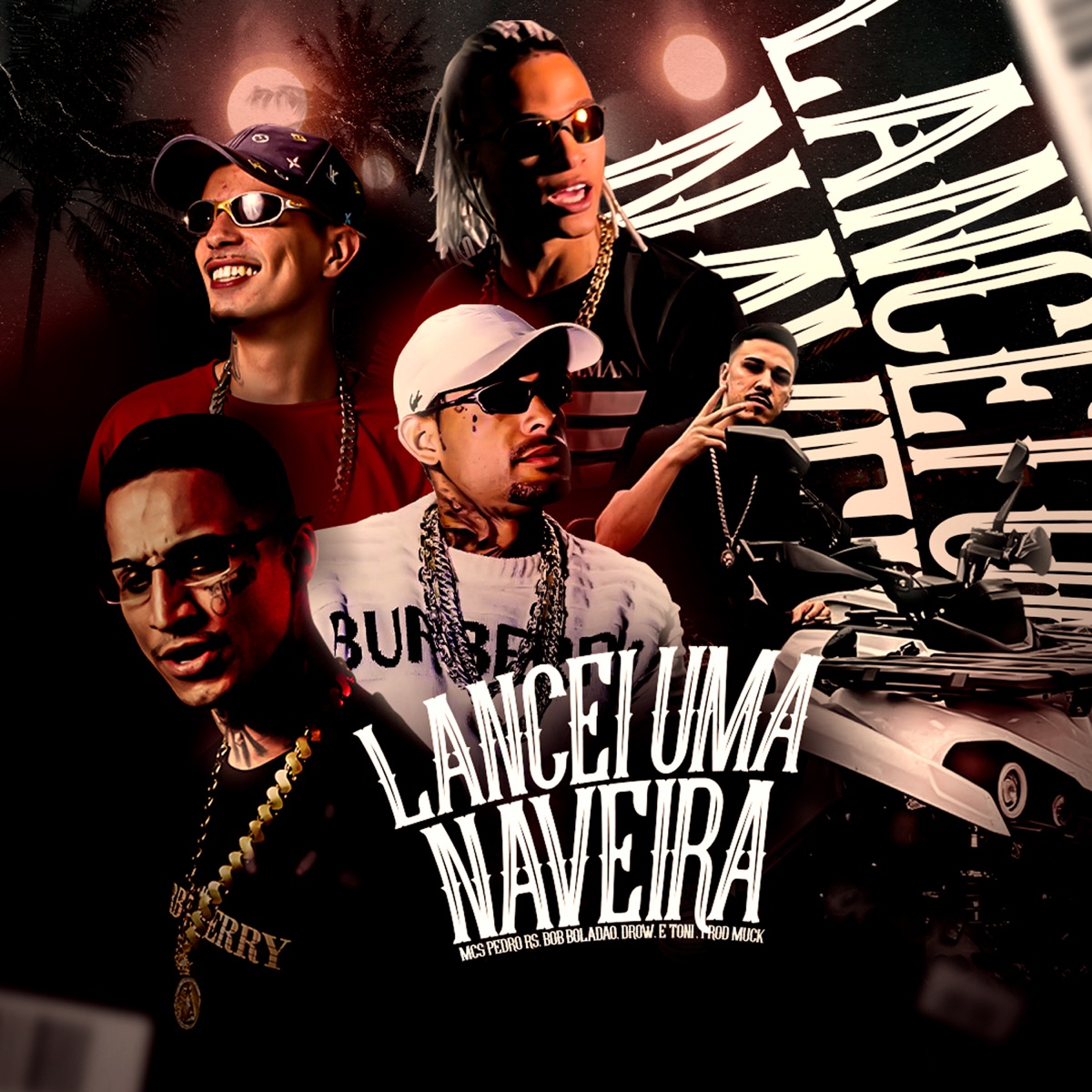 Lancei uma Naveira - Single by mc pedro rs, MC Druw, Mc Toni & MC Bob Boladão album cover