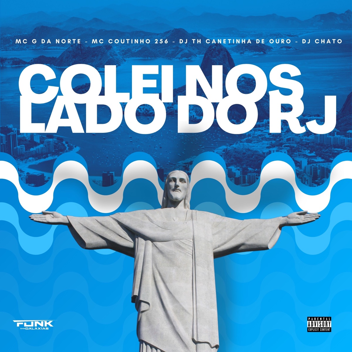 Colei nos Lado do Rj - Single by Funk das galáxias, DJ TH CANETINHA DE OURO, Mc G da norte, DJ Chato & Mc Coutinho 256 album cover