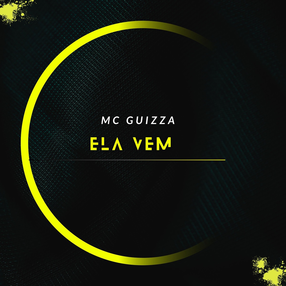 Ela Vem - Single by Mc Guizza album cover