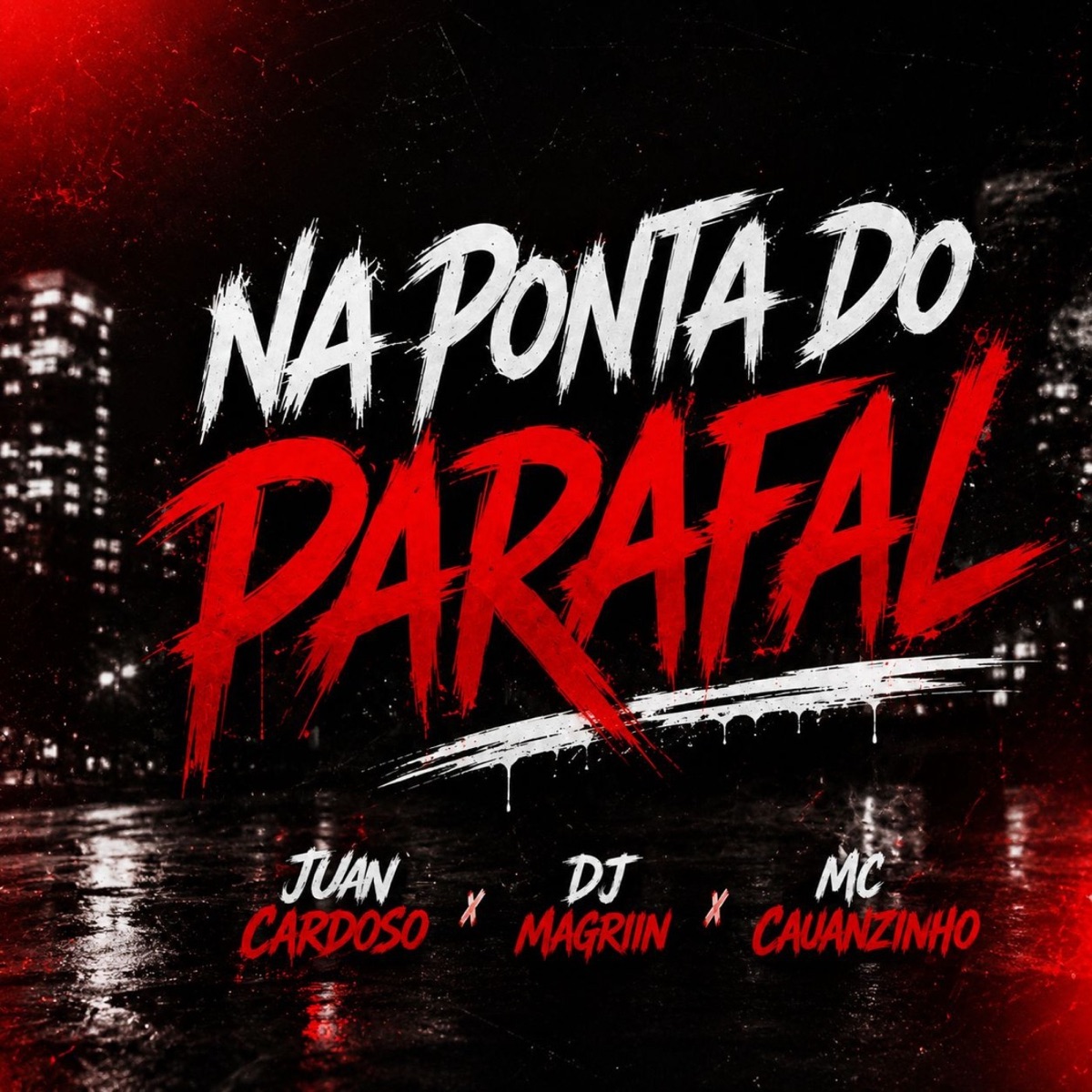 NA PONTA DO PARAFAL - Single by Juan Cardoso, Dj Magriin & Mc Cauanzinho album cover