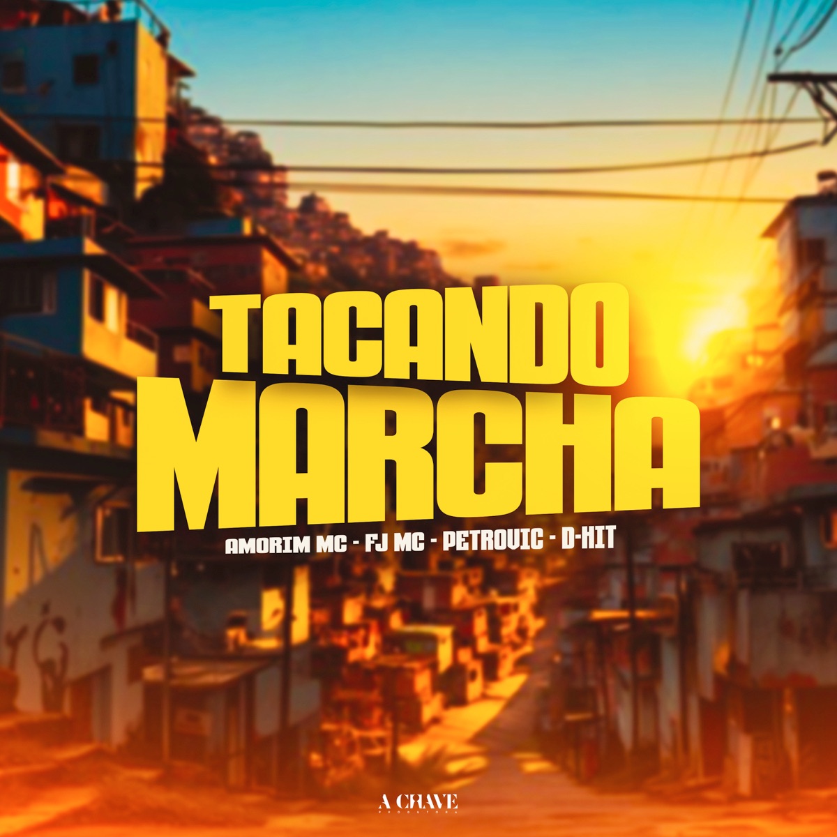 Tacando Marcha (feat. D-Hit, Jaca Beats & A Chave) - Single by Amorim Mc, Petrovic & fj mc album cover