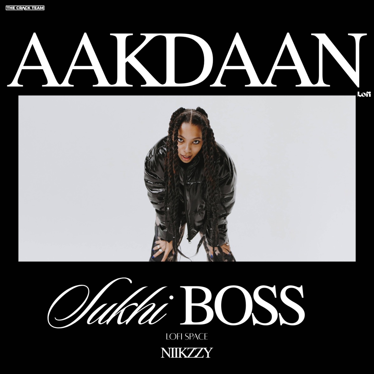 Aakdaan (Lofi) - Single by Sukhi Boss, Niikzzy & Lofi Space album cover