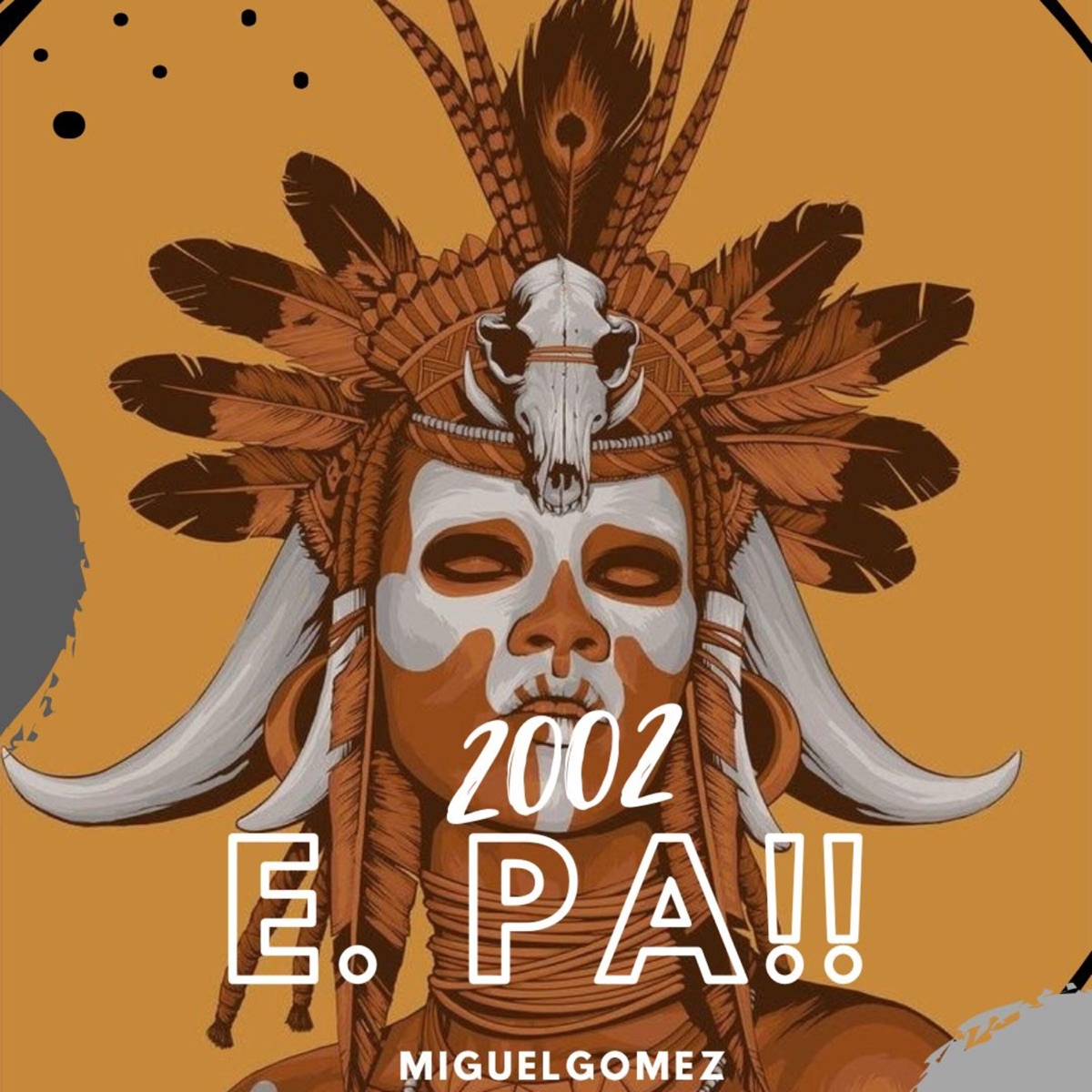 E. PA - Single by Miguel Gomez album cover