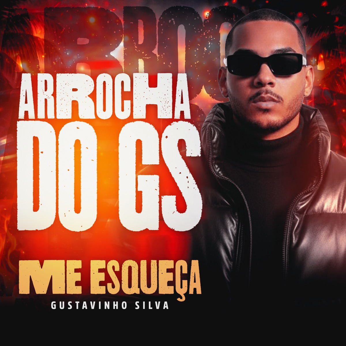 Arrocha do Gs - Me Esqueça - Single by Gustavinho Silva & Vitinhu Oficial album cover