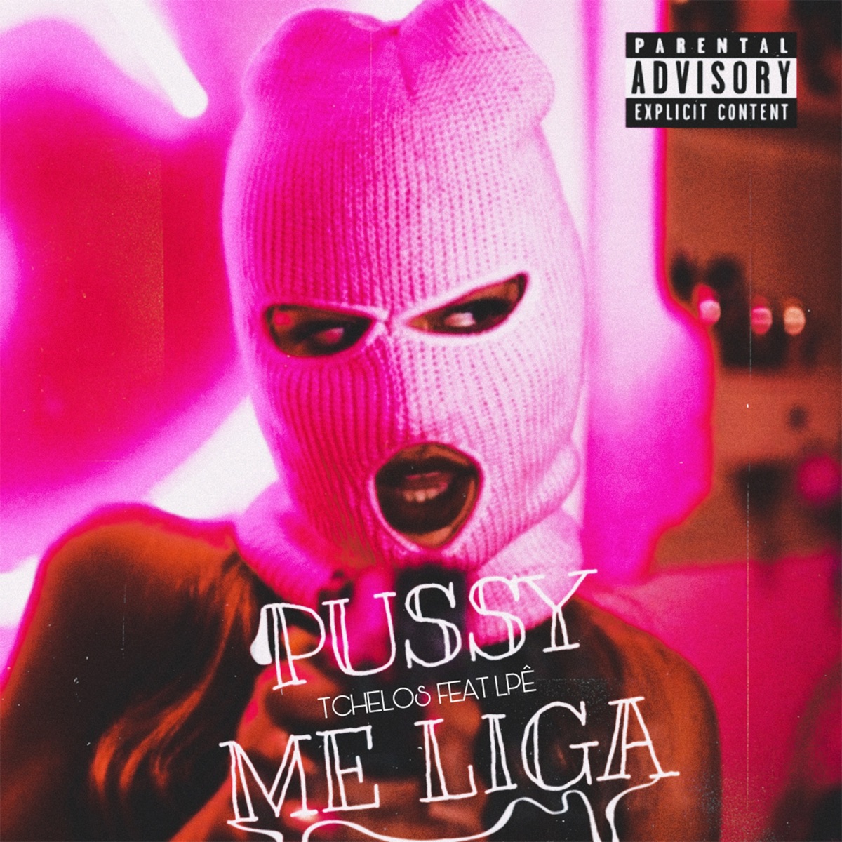 P***y Me Liga (feat. LPê & LilOneNoBeat) - Single by Tchelos album cover