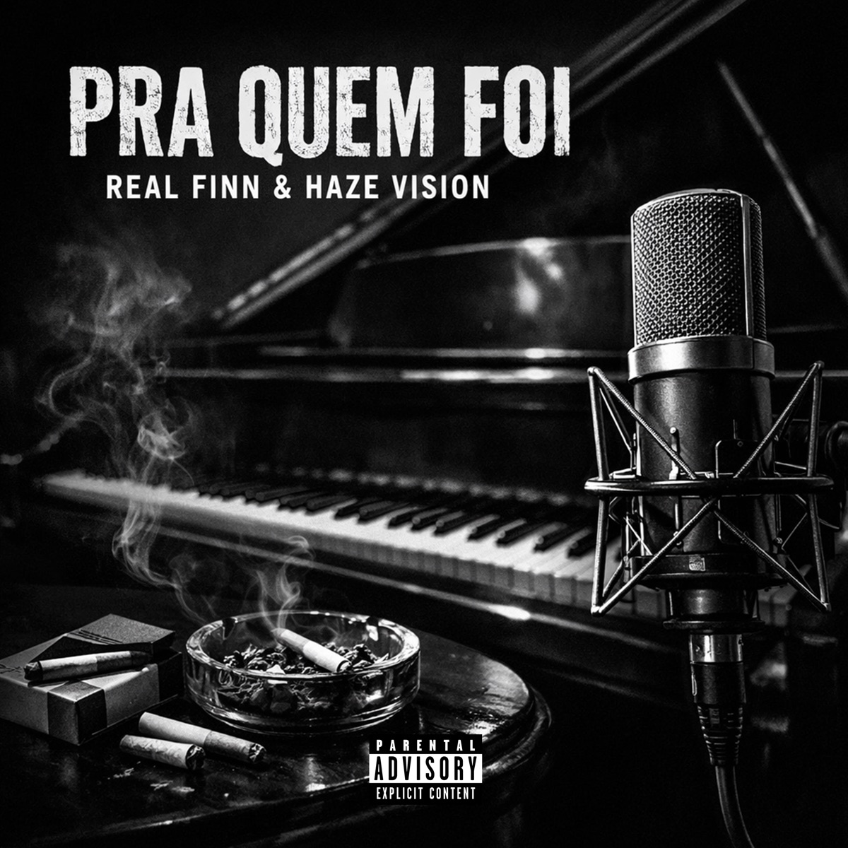Pra Quem Foi - Single by Real Finn & Haze Vision album cover
