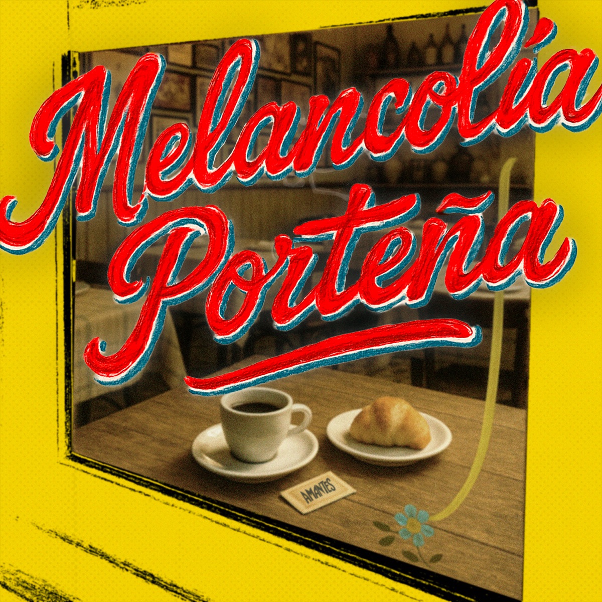 Melancolía Porteña - Single by Amantes album cover