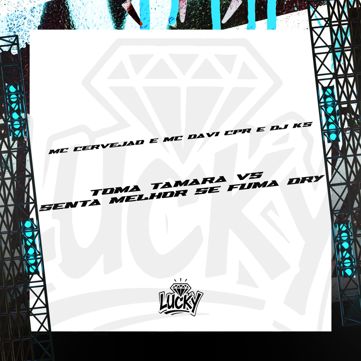 Toma Tamara Vs Senta Melhor Se Fuma Dry - Single by MC Cervejão & Mc Davi Cpr album cover