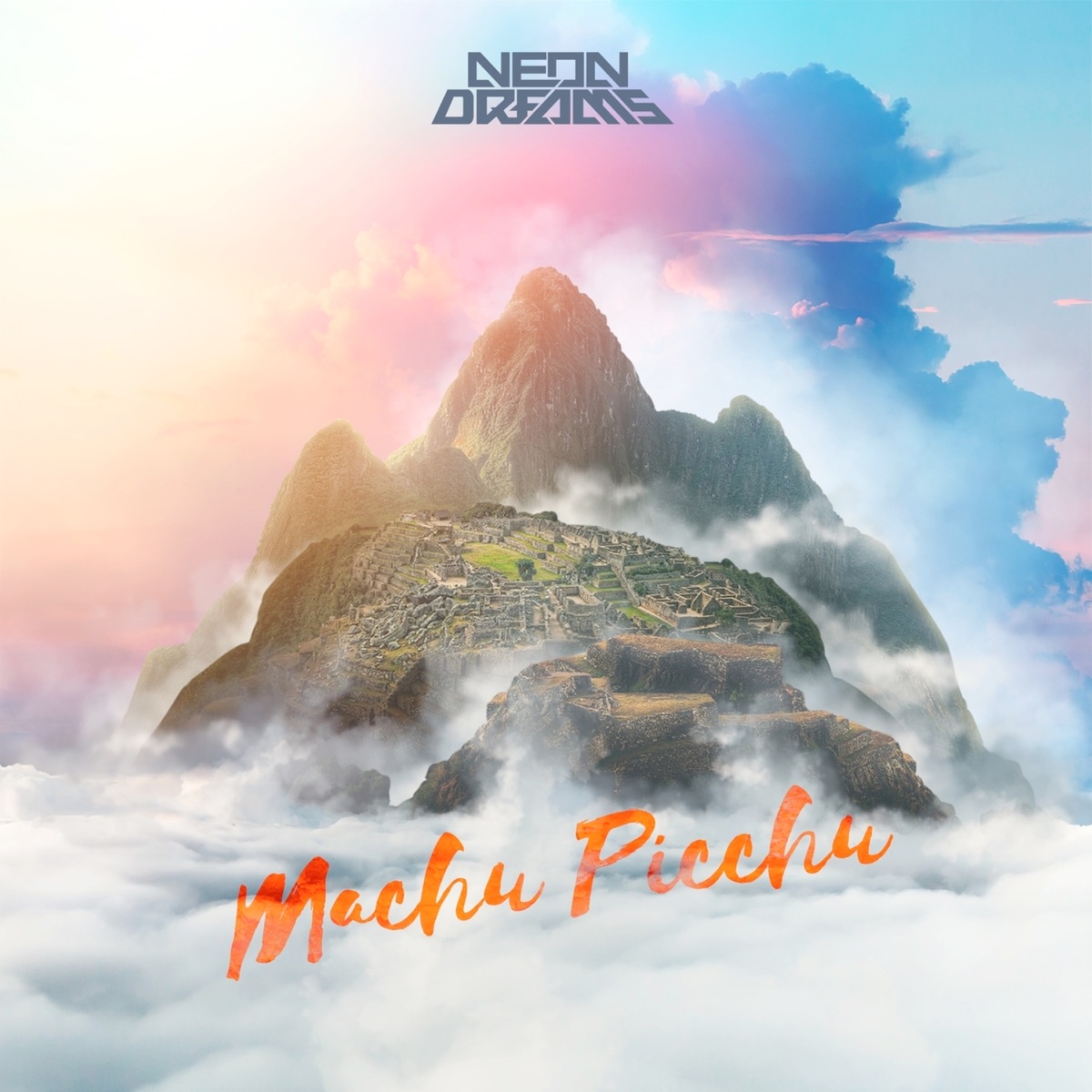Machu Picchu - Single by Neon Dreams album cover