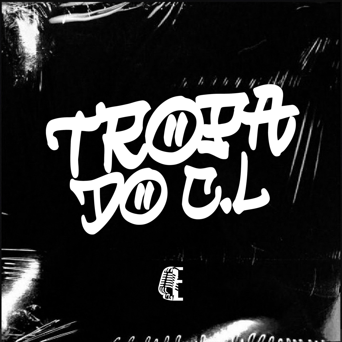 Tropa do CL - Single by Hudson NC, CAIQZIN MC, DJ NEGÃO NO BEAT & Dj Bielzinho Zs album cover
